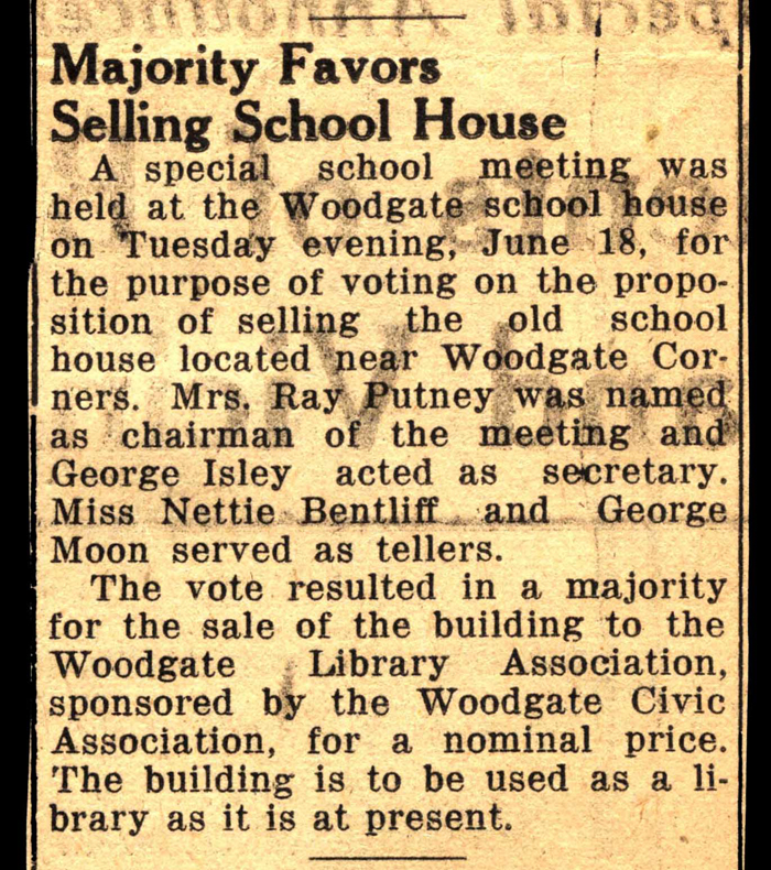 woodgate school house sold to library association for use as library june 1946